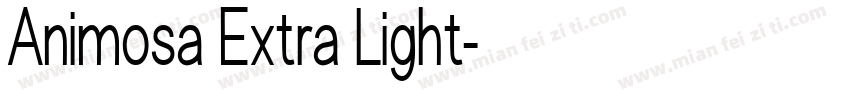 Animosa Extra Light字体转换
